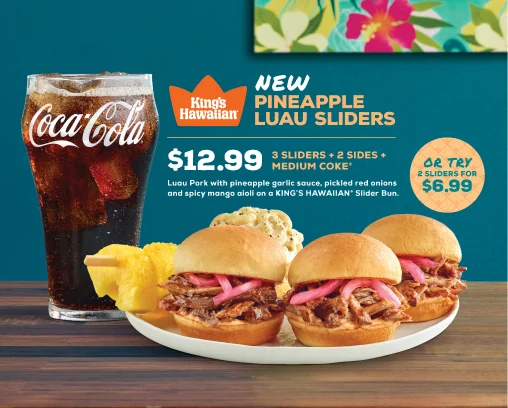New King's Hawaiian Pineapple Luau Sliders — 3 sliders + 2 sides + medium Coke for $12.99, or 2 sliders for $6.99